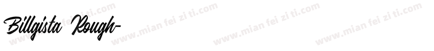 Billgista Rough字体转换